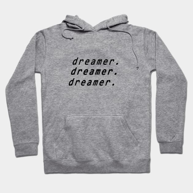 Dreamer Hoodie by FulfillingNeeds